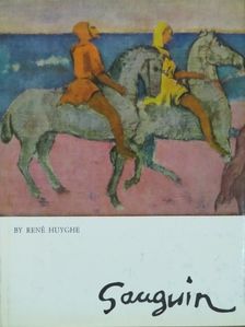 René Huyghe - Gauguin [antikvár]