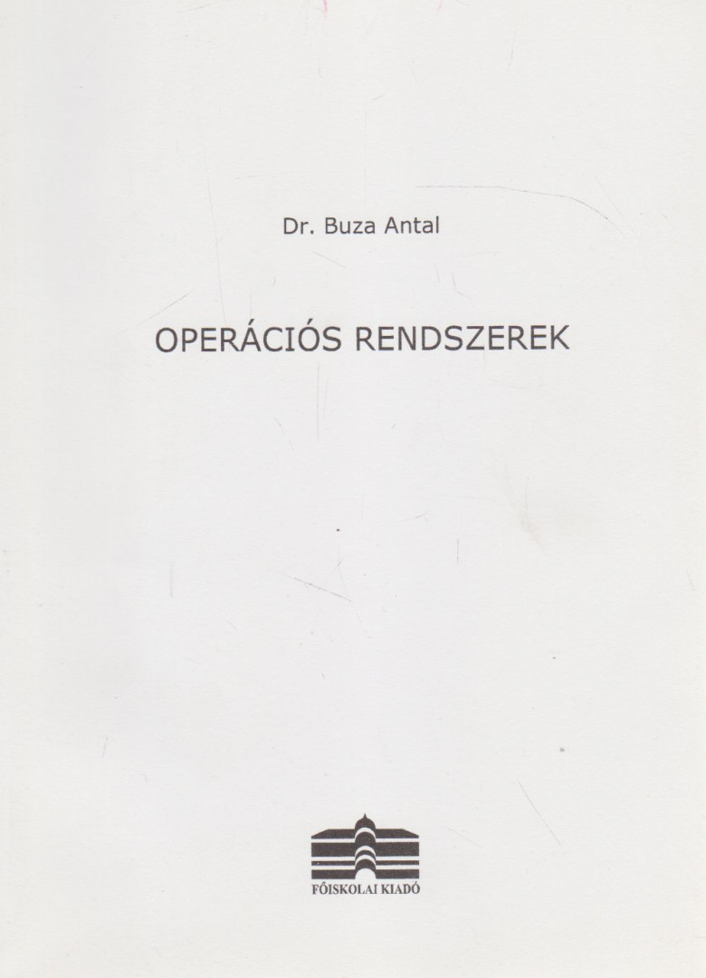 Dr. Buza Antal - Operációs rendszerek [antikvár]