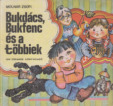 Molnár Zsófi - Bukdács, Bukfenc és a többiek [antikvár]