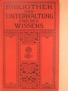 R. Treuen - Bibliothek der Unterhaltung und des Wissens 1912/13. (gótbetűs) [antikvár]