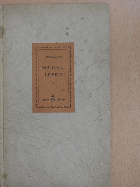 Albrecht Dürer - Das Marienleben [antikvár]