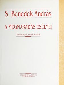 S. Benedek András - A megmaradás esélyei [antikvár]