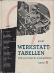 Krist, Thomas - Werkstatt-Tabellen für die Metallindustrie Band III. [antikvár]