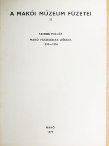 Eperjesy Kálmán - Makó városának leírása 1835-1836 [antikvár]