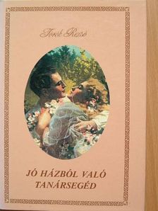 Török Rezső - Jó házból való tanársegéd [antikvár]