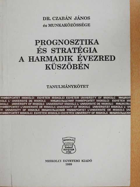 Dr. Czabán János - Prognosztika és stratégia a harmadik évezred küszöbén [antikvár]
