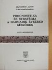 Dr. Czabán János - Prognosztika és stratégia a harmadik évezred küszöbén [antikvár]