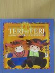 Romhányi Ágnes - Teri és Feri [antikvár]