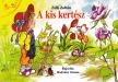 ZELK ZOLTÁN - A kis kertész [antikvár]