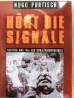 Hugo Portisch - Hört die Signale [antikvár]