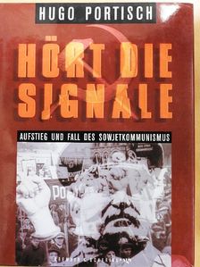Hugo Portisch - Hört die Signale [antikvár]