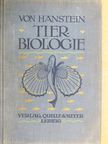 Prof. Dr. R. von Hanstein - Biologie der Tiere [antikvár]