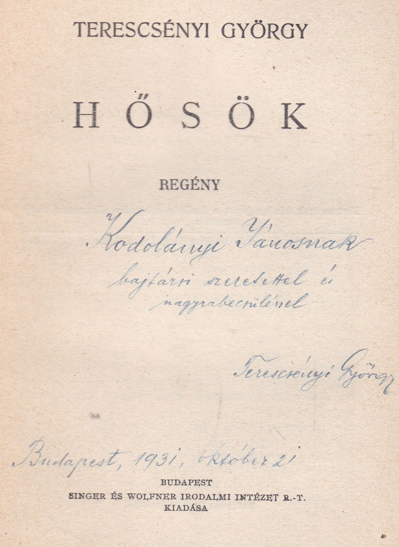 TERESCSÉNYI GYÖRGY - Hősök (dedikált) [antikvár]