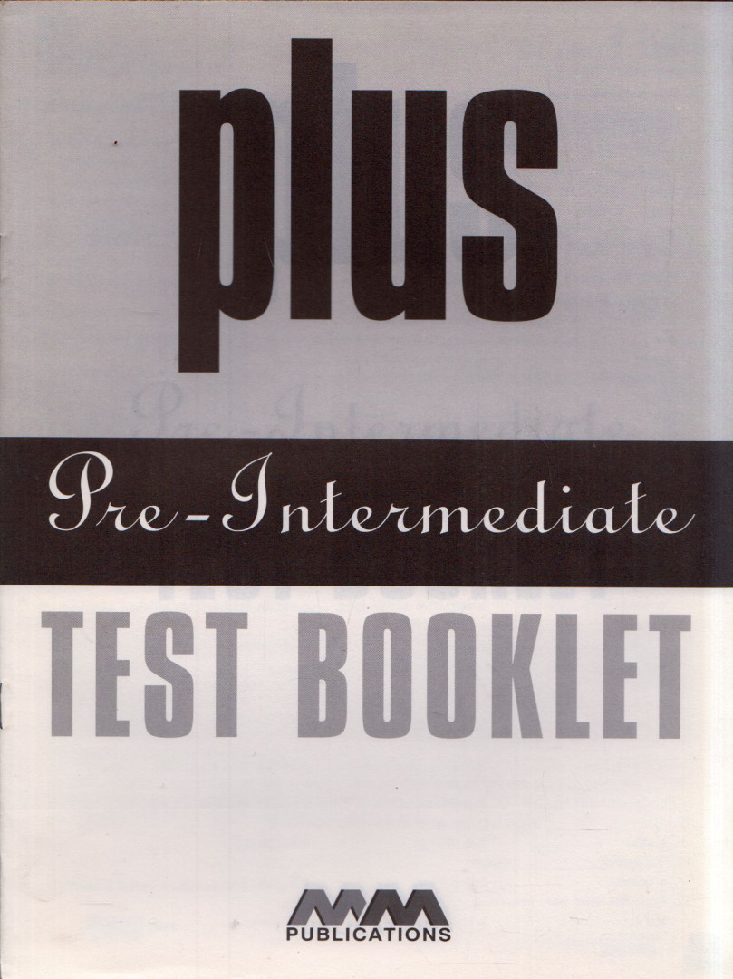 Plus Pre-Intermediate Test Booklet [antikvár]