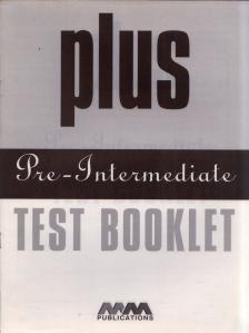 Plus Pre-Intermediate Test Booklet [antikvár]