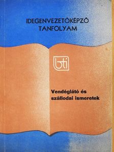 Vendéglátó és szállodai ismeretek [antikvár]