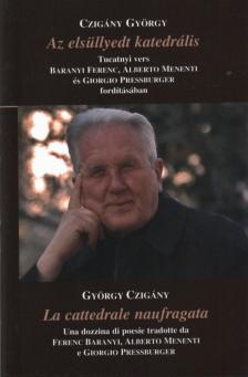 CZIGÁNY GYÖRGY - Az elsüllyedt katedrális (dedikált) [antikvár]