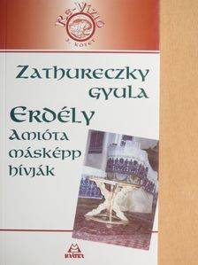 Zathureczky Gyula - Erdély [antikvár]