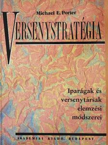 Michael E. Porter - Versenystratégia [antikvár]