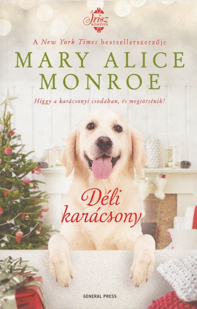 Mary Alice Monroe - Déli karácsony [antikvár]