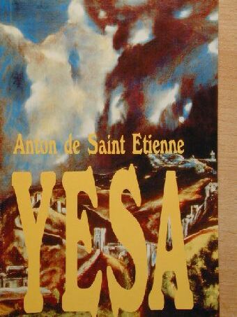 Anton de Saint Etienne - Yesa [antikvár]