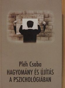 Kardos Lajos - Hagyomány és újítás a pszichológiában [antikvár]