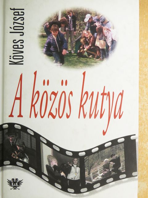 Köves József - A közös kutya [antikvár]