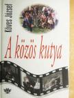 Köves József - A közös kutya [antikvár]