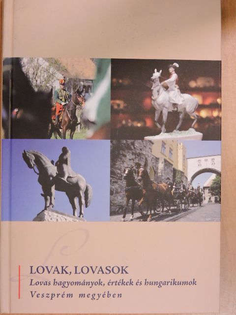 Bogó Ágnes - Lovak, lovasok [antikvár]