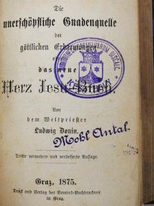 Ludwig Donin - Die Unerschöpfliche Gnadenquelle der Göttlichen Erbarmungen/Das Mutterherz Mariä und seine Verehrer (gótbetűs) [antikvár]