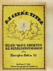 Bangha Béla - Az oltár titka [antikvár]