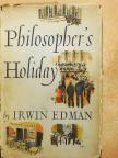 Irwin Edman - Philosopher's Holiday [antikvár]