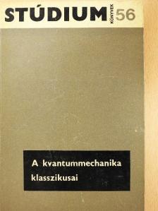 Albert Einstein - A kvantummechanika klasszikusai [antikvár]