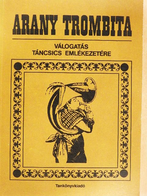 Bakay Nándor - Arany Trombita [antikvár]