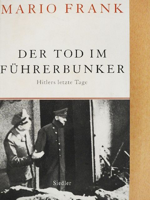 Mario Frank - Der Tod im Führerbunker [antikvár]