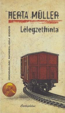 Herta Müller - Lélegzethinta [antikvár]