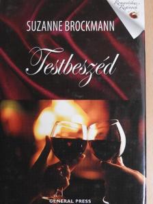Suzanne Brockmann - Testbeszéd [antikvár]