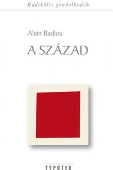 Alain Badiou - A század [eKönyv: epub, mobi]