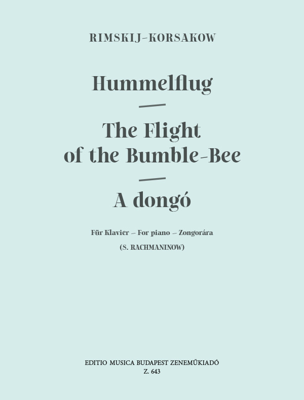 RIMSKIJ-KORSAKOW - A DONGÓ (HUMMELFLUG) ZONGORÁRA (RACHMANINOW)