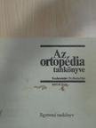 Dr. Bender György - Az ortopédia tankönyve [antikvár]