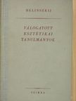 V. G. Belinszkij - Válogatott esztétikai tanulmányok [antikvár]