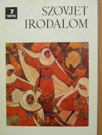 Bárdos Pál - Szovjet Irodalom 1975/7. [antikvár]