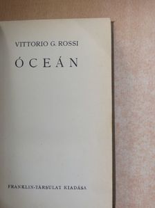 Vittorio G. Rossi - Óceán [antikvár]