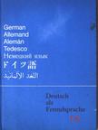 Friedrich Schmöe - Deutsch als Fremdsprache I A [antikvár]