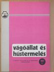Dr. Bonyhádi Péter - Vágóállat és hústermelés 1987/11. [antikvár]