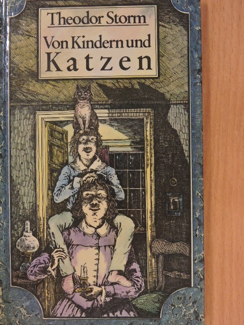 Theodor Storm - Von Kindern und Katzen [antikvár]