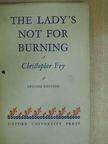 Christopher Fry - The Lady's not for Burning [antikvár]