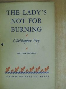 Christopher Fry - The Lady's not for Burning [antikvár]