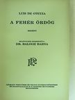 Luis de Oteyza - A fehér ördög [antikvár]