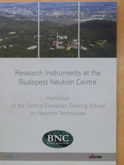 Alex Szakál - Research Instruments at the Budapest Neutron Centre [antikvár]